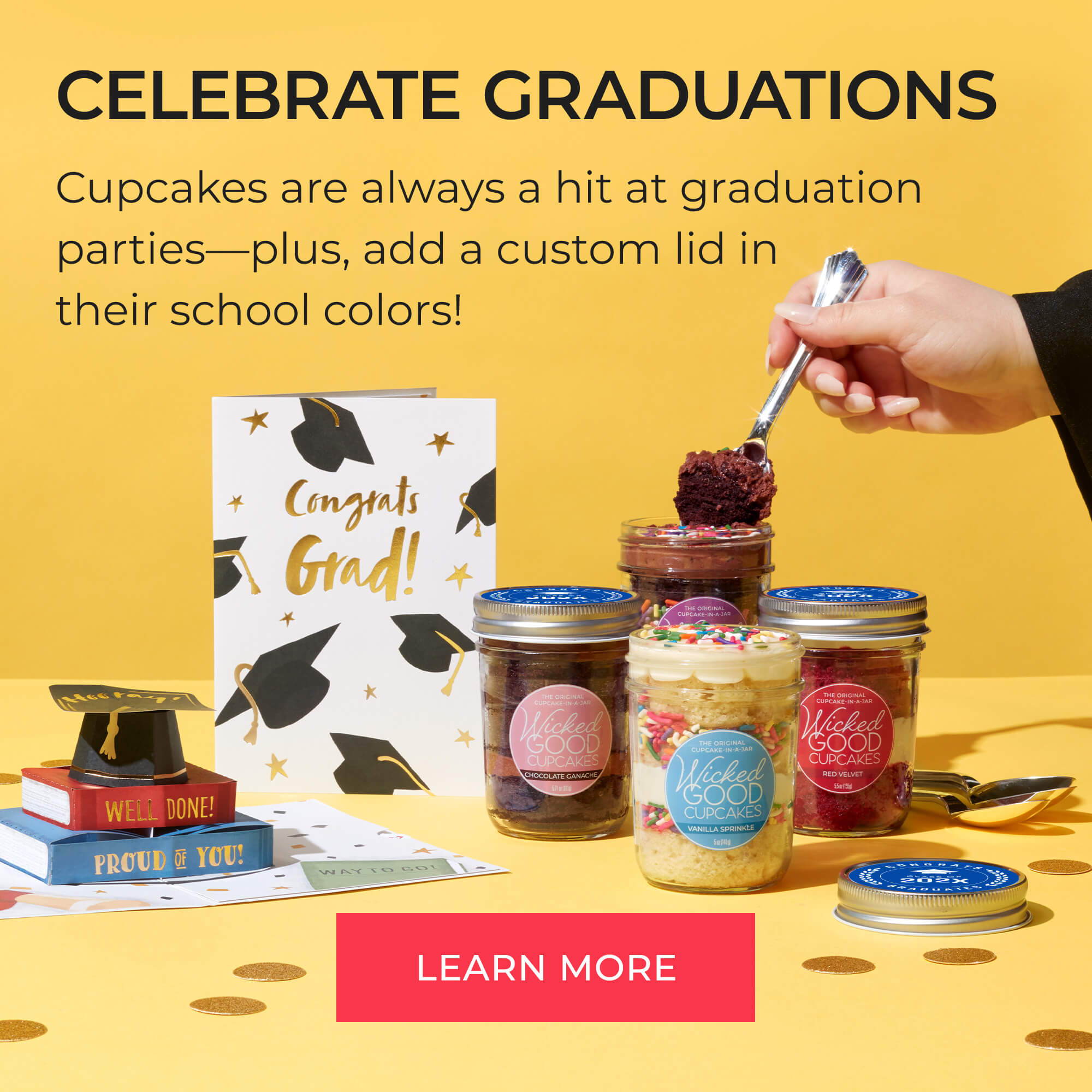 Celebrate Graduations. Cupcakes are always a it at graduation  parties - plus add a custom lid in their school colors!
